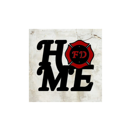 Fire Fighter Home Sign ( E40 )